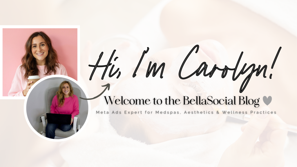 Stock image of a woman getting a facial, with two smaller, overlaid images of a smiling female, next to text that reads, "Hi, I'm Carolyn! Welcome to the BellaSocial Blog!